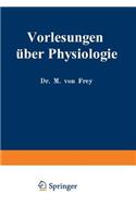 Vorlesungen Über Physiologie