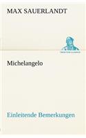 Michelangelo: (German)