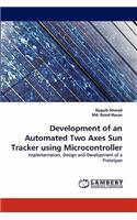Development of an Automated Two Axes Sun Tracker Using Microcontroller