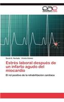 Estrés laboral después de un infarto agudo del miocardio