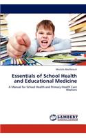 Essentials of School Health and Educational Medicine