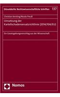 Umsetzung Der Kartellschadensersatzrichtlinie (2014/104/Eu)