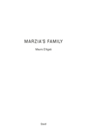 Mauro d'Agati: Marzia's Family: Marzia's Family