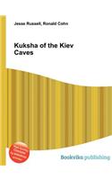 Kuksha of the Kiev Caves