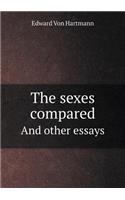 The Sexes Compared and Other Essays