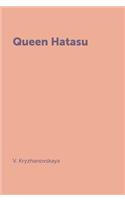 The Queen Hatasu