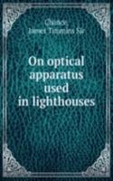 ON OPTICAL APPARATUS USED IN LIGHTHOUSE