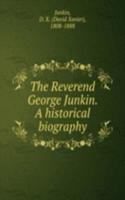 Reverend George Junkin. A historical biography