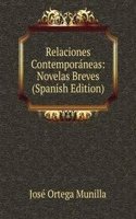 Relaciones Contemporaneas: Novelas Breves (Spanish Edition)