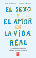 El Sexo Y El Amor En La Vida Real