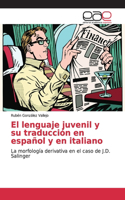 lenguaje juvenil y su traducción en español y en italiano