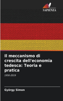 Il meccanismo di crescita dell'economia tedesca