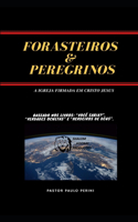 Forasteiros & Peregrinos: A igreja firmada em Cristo Jesus