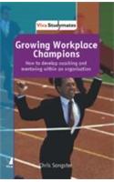 Growing Workplace Champions