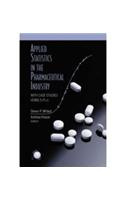 Applied Statistics in the Pharmaceutical Industry