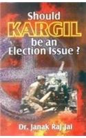 Should Kargil be an Election Issue?