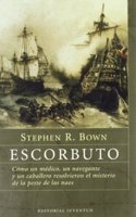Escorbuto/ Scurvy (Historia Y Nautica)