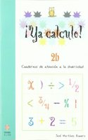 Ya Calculo. 2B