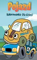 Kolorowanka z pojazdami dla dzieci w wieku 4-8 lat: Auta kolorowanka dla dzieci i malych dzieci