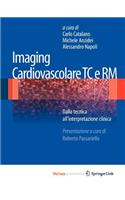 Imaging cardiovascolare TC e RM