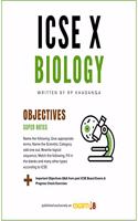 Exam18 ICSE Biology Class 10 Complete Objective Revisions (Reduced Syllabus for 2022 Exam)