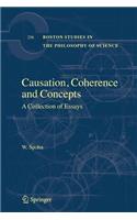Causation, Coherence and Concepts: A Collection of Essays