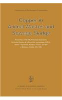 Copper in Animal Wastes and Sewage Sludge