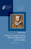 Justus Lipsius, Monita Et Exempla Politica / Political Admonitions and Examples