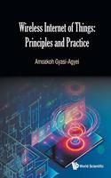 Wireless Internet of Things: Principles and Practice