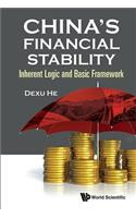China's Financial Stability: Inherent Logic And Basic Framework