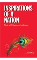 Inspirations of a Nation: Tribute to 25 Singaporean South Asians