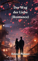 Weg der Liebe (Romance)