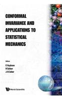 Conformal Invariance and Applications to Statistical Mechanics