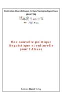Une Nouvelle Politique Linguistique Et Culturelle Pour L'Alsace