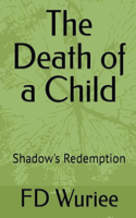 Death Of a Child