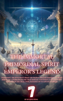 Immortal Primordial Spirit Emperor's Legend