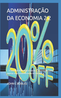Administração Da Economia 2.2