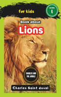 Charles and the Jungle: Book about lions for Kids(18 Charles and the Jungle)