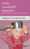 Kinder Ganzheitlich Behandeln