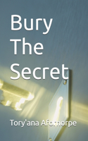 Bury The Secret