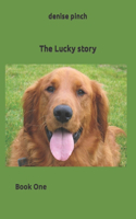 Lucky story