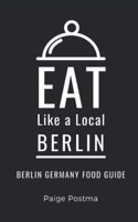 Eat Like a Local- Berlin