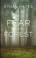 Fear in the Forest: Volume 3(3 Fear in the Forest)