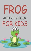 Frog Activity Book For Kids