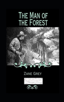 The Man of the Forest Annotated