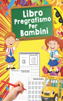 Libro Pregrafismo per Bambini
