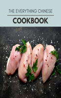 The Everything Chinese Cookbook: Healthy Meal Recipes for Everyone Includes Meal Plan, Food List and Getting Started