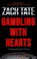 Gambling with Hearts