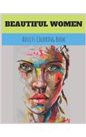 Beautiful Women: A Fun Beautiful Women Coloring Book For Relaxing (Vol:1)