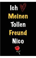 Ich Liebe Meinen Tollen Freund Nico: Geschenk an Boyfriend Namens Nico von seiner Freundin - Geburtstagsgeschenk, Weihnachtsgeschenk oder Valentinstag für einen Mann Namens Nico - Fülle